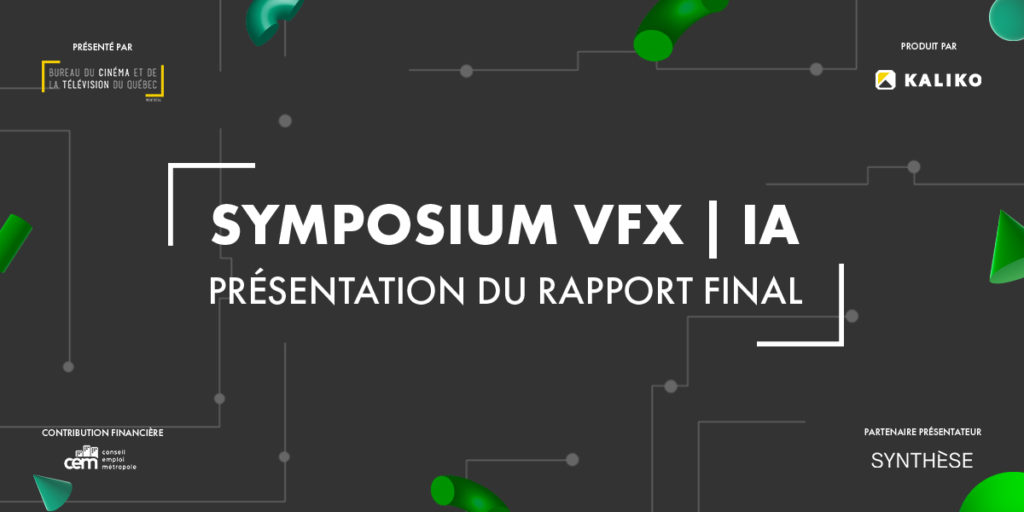 SYMPOSIUM VFX l IA, presentation du rapport final