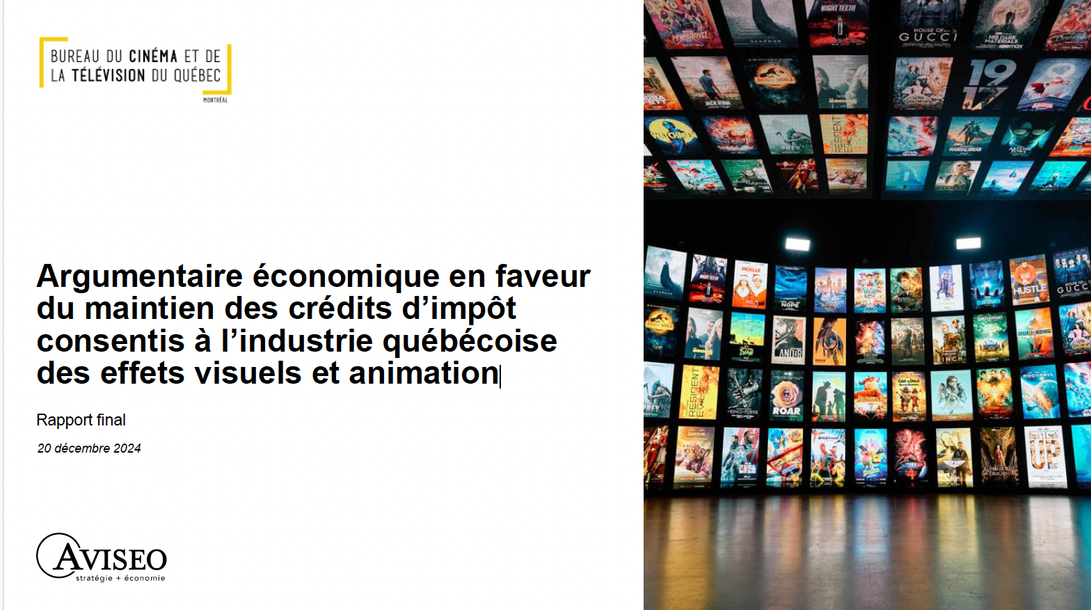 ARGUMENTAIRE ÉCONOMIQUE EN FAVEUR DU MAINTIEN DES CRÉDITS D’IMPÔT CONSENTIS À L’INDUSTRIE QUÉBÉCOISE DES EFFETS VISUELS ET ANIMATION