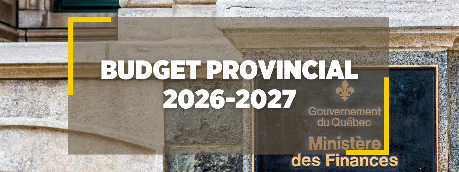 BUDGET GOUVERNEMENT QUÉBEC 2026-2027