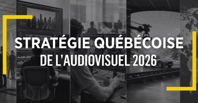 Stratégie québécoise de l'audiovisuel 2026